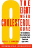 Robert Kowalski / Eight-week Cholesterol Cure