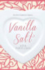 Ada Parellada / Vanilla Salt