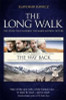 Slavomir Rawicz / The Long Walk : The Story That Inspired the Major Motion Picture: The Way Back