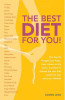 Caroline Jones / The Best Diet for You!