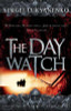 Sergei Lukyanenko / The Day Watch