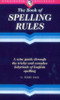 G. Terry Page / The Wordsworth Book of Spelling Rules