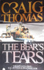 Craig Thomas / the Bear's Tears