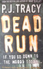 P.J. Tracy / Dead Run