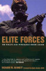 Richard M. Bennett / Elite Forces : The World's Most Formidable Secret Armies