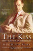 Hugo Vickers / The Kiss : The Story of an Obsession