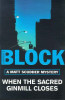 Lawrence Block / When the Sacred Ginmill Closes