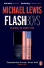 Michael Lewis / Flash Boys : Cracking the Money Code