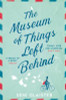 Seni Glaister / The Museum of Things Left Behind