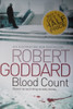 Robert Goddard / Blood Count