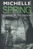 Michelle Spring / Standing In The Shadows