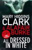 Mary Higgins Clark / All Dressed in White