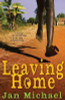 Jan Michael / Leaving Home