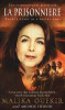Malika Oufkir / La Prisonniere