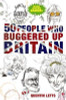 Quentin Letts / 50 People Who Buggered Up Britain
