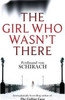 Ferdinand von Schirach / The Girl Who Wasn't There