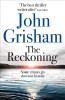 John Grisham / The Reckoning