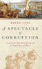 David Liss / A Spectacle Of Corruption