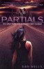 Dan Wells / Partials