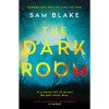 Blake, Sam - The Dark Room - PB - BRAND NEW