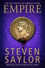 Steven Saylor / Empire : An Epic Novel of Ancient Rome