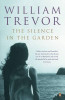 William Trevor / The Silence in the Garden