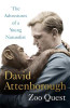 David Attenborough / Adventures of a Young Naturalist