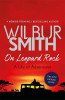 Wilbur Smith / On Leopard Rock: A Life of Adventures