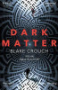 Blake Crouch / Dark Matter