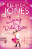 Belinda Jones / Living La Vida Loca