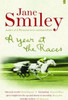 Jane Smiley / A Year at the Races