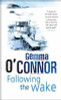 Gemma O'Connor / Following the Wake