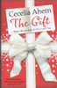 Cecelia Ahern / The Gift