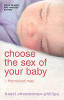 Hazel Phillips / Choose the Sex of Your Baby : the Natural Way
