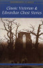 Rex Collins / Classic Victorian and Edwardian Ghost Stories