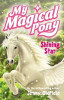 Jenny Oldfield / My Magical Pony: Shining Star : Book 1
