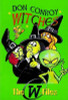 Don Conroy / Witches The W Files