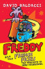 David Baldacci / Freddy and the French Fries 2 : The Mystery of Silas Finklebean