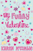 Karen McCombie / My Funny Valentine