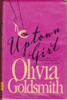 Olivia Goldsmith / Uptown Girl Olivia Goldsmith / Uptown Girl