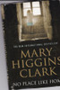 Mary Higgins Clark / No Place Like Home