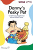 Brian Dawson Brady / Danny's Pesky Pet Brian Dawson Brady / Danny's Pesky Pet