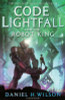 H.Daniel Wilson / Code Lightfall and the Robot King