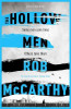 Rob McCarthy / The Hollow Men