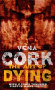 Vena Cork / The Art of Dying