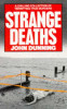 John Dunning / Strange Deaths