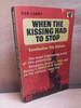 Constantine Fitzgibbon - When the Kissing had to Stop - Vintage Pan PB Ed 1963