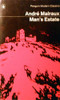 André Malraux - Man's Estate  ( Man's Fate ) ( La Condition Humaine ) Vintage Penguin Modern Classics Edition André Malraux - Man's Estate  ( Man's Fate ) ( La Condition Humaine ) Vintage Penguin Modern Classics Edition