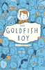 Lisa Thompson / Goldfish Boy
