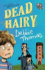 Debbie Thomas / Dead Hairy